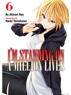 I'm Standing on a Million Lives, Volume  6 - ebook
